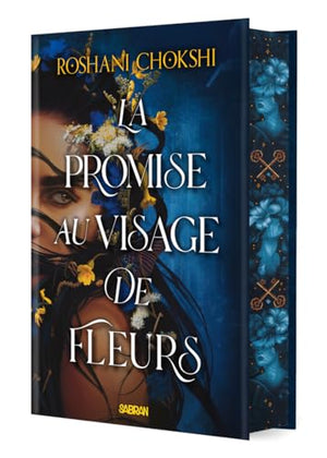 La Promise au visage de fleurs (relié collector)