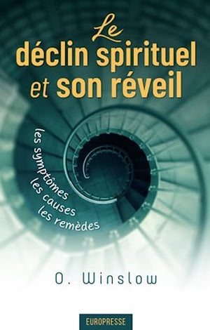 Le déclin spirituel et son réveil