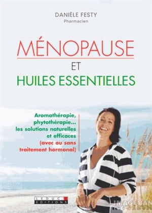 Ménopause et huiles essentielles