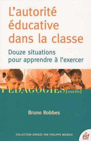 L'autorité éducative dans la classe