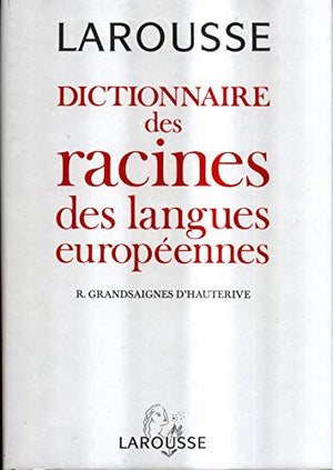 Dictionnaire des racines des langues européennes