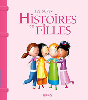 Les super histoires des filles