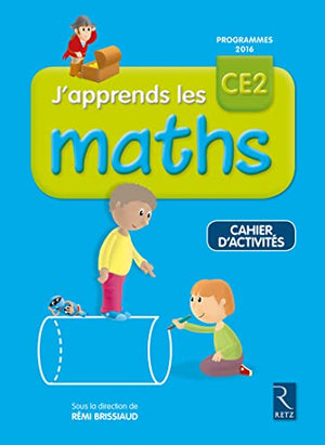 J'apprends les maths CE2 - Cahier d'activités