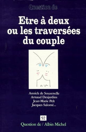 Etre à deux ou Les traversées du couple