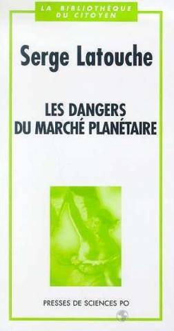 Les dangers du marché planétaire