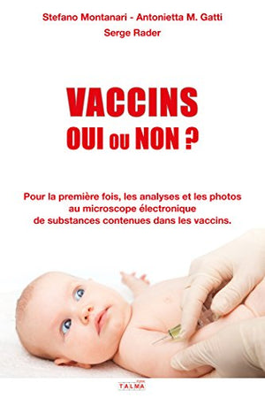 Vaccins - Oui ou Non ?