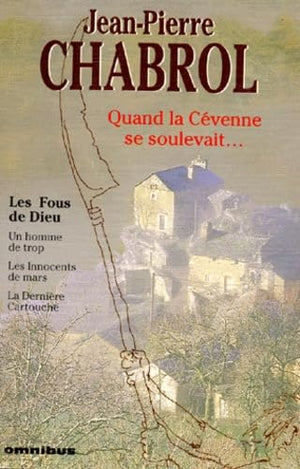 Quand la Cévenne se soulevait