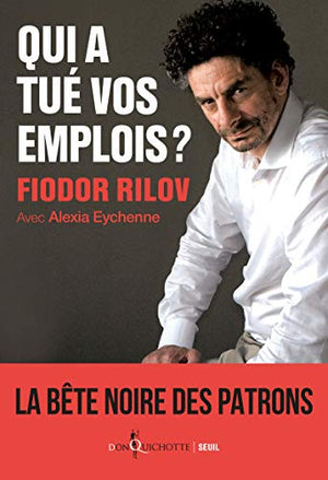 Qui a tué vos emplois ?