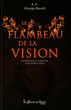 Le flambeau de la vision