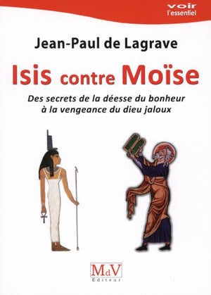 Isis contre Moïse