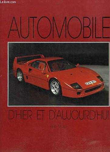 Automobile d'hier et d'aujourd'hui