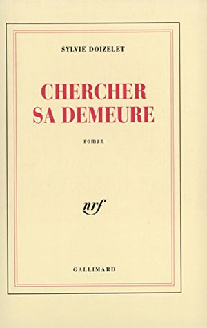 Chercher sa demeure