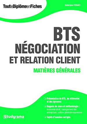 BTS négociation et relation client: matières générales