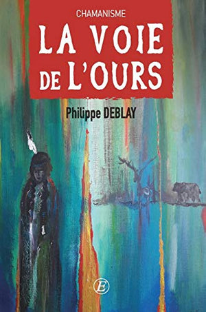 La voie de l'ours