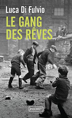 Le Gang des rêves