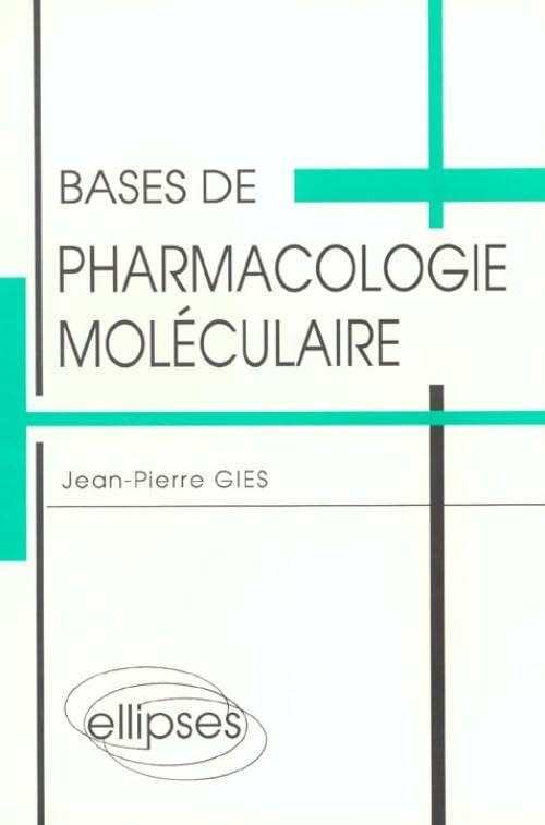 Bases de pharmacologie moléculaire
