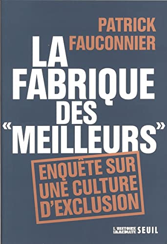 La fabrique des "meilleurs"