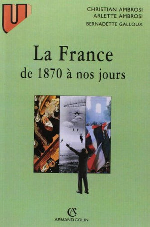 La France - de 1870 à nos jours