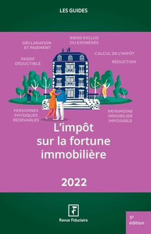 Impôt sur la fortune immobilière 2022