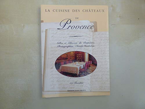 La cuisine des châteaux de Provence