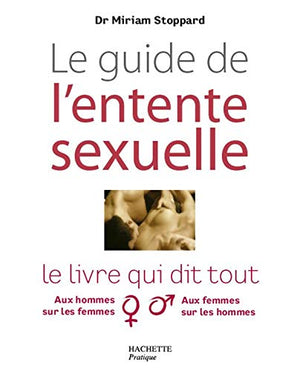 Le guide de l'entente sexuelle