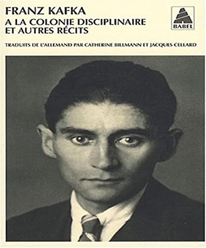 Colonie Disciplinaire Bab N.352: Intégrale des récits de Kafka Ii