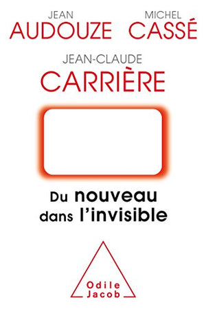 Du nouveau dans l'invisible