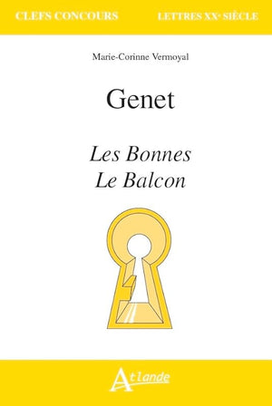 Genet, Les bonnes, le balcon