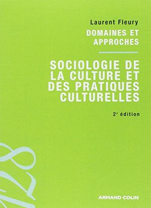 Sociologie de la culture et des pratiques culturelles