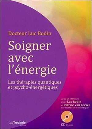 Soigner avec l'énergie (CD)