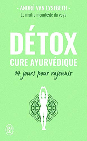 Détox: Cure ayurvédique