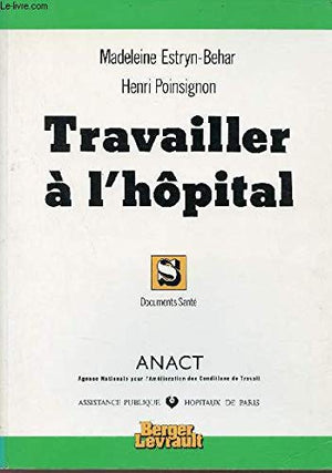 Travailler à l'hôpital: Étude menée