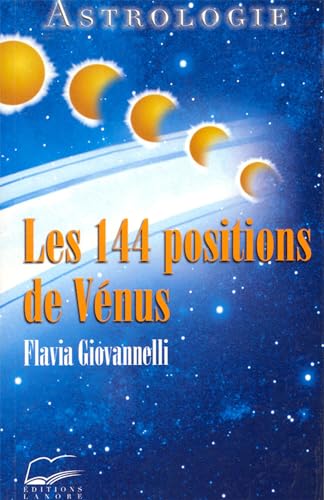 Les 144 positions de Vénus