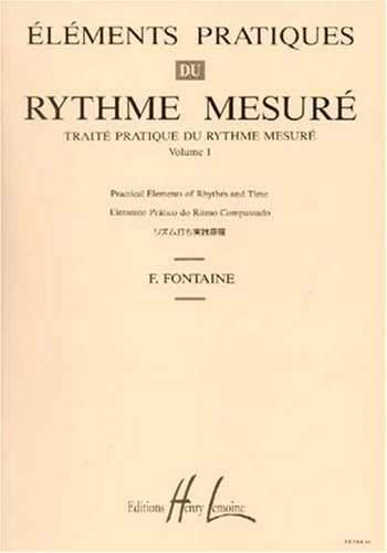 Elements pratiques du rythme mesure vol.1 --- formation musicale