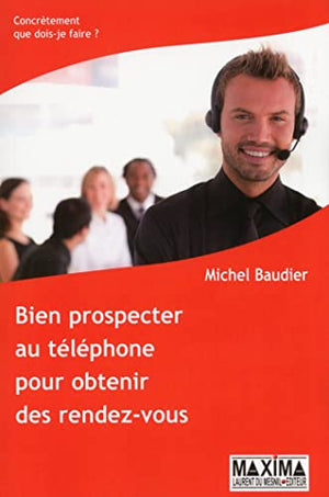 Bien prospecter au téléphone