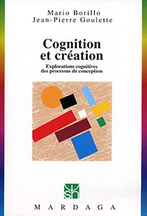 Cognition et Création : Explorations cognitives des processus de conception