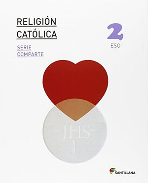 RELIGION CATOLICA SERIE COMPARTE 2 ESO - 9788468013268 (SABER HACER)