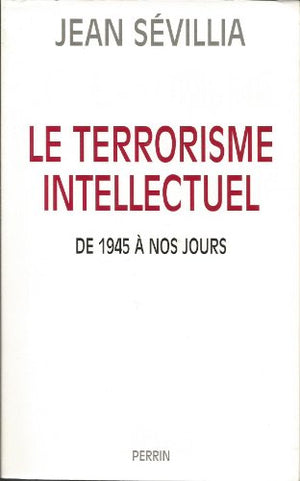 Le terrorisme intellectuel