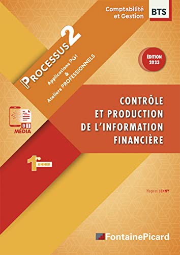 Contrôle et production de l'information financière: Processus 2. Applications PGI et ateliers professionnels