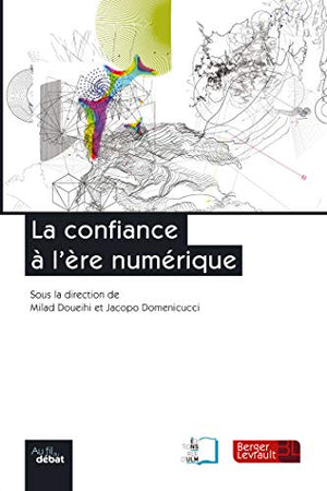 La confiance à l'ère numérique