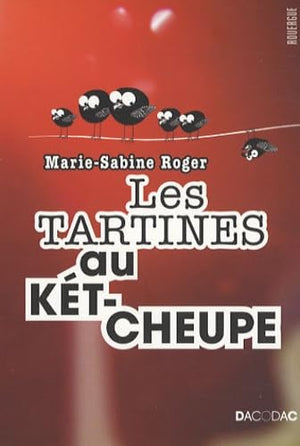 Les tartines au ketchup