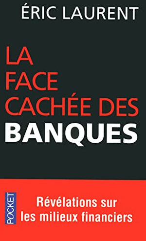 La face cachée des banques