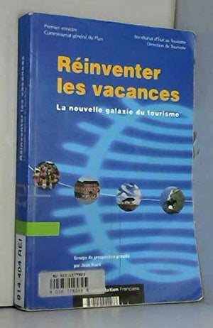 Réinventer les vacances