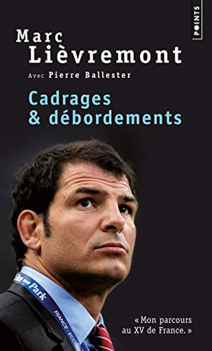 Cadrages et Débordements