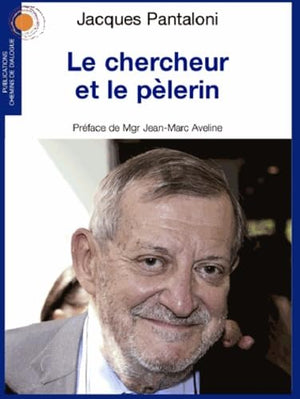 Le chercheur et le pèlerin