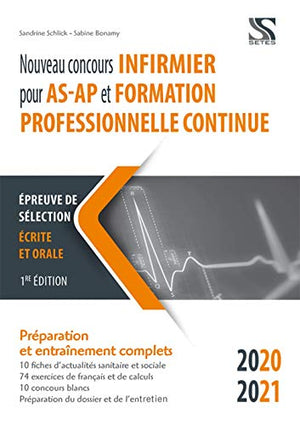 Nouveau concours infirmier pour AS - AP et formation professionnelle continue - Epreuve de sélection 2020-2021