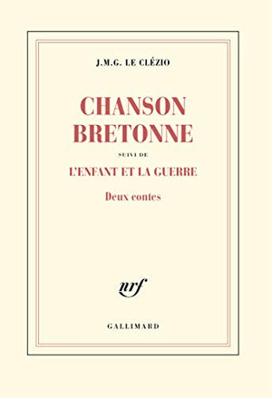 Chanson bretonne / L'enfant et la guerre