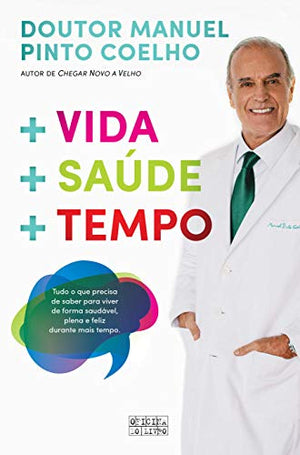 + Vida + Saúde + Tempo