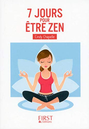 Petit livre de - 7 jours pour être zen