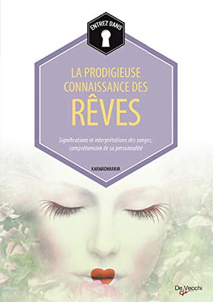 La prodigieuse connaissance des rêves